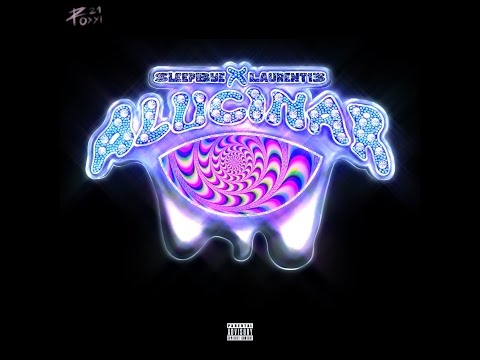 SleepBye - Alucinar Ft. Laurent 13 (Prod. Dmon & Ok Tatty)