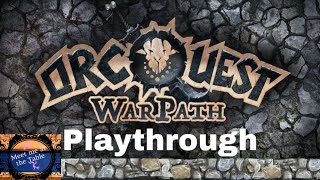 OrcQuest WarPath Quest 1 Full Playthough