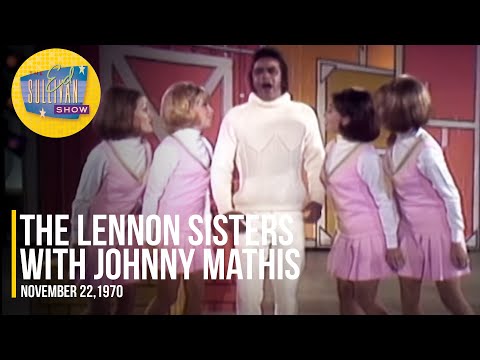 The Lennon Sisters with Johnny Mathis "Johnny One Note" on The Ed Sullivan Show