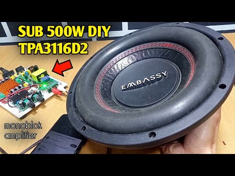 Monoblok Power Amplifier with TPA3116D2 Subwoofer 500W | DIY 500W Subwoofer Amplifier