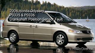 2004 Honda Odyssey P0335 and P0336 Crankshaft Position sensor FIX!