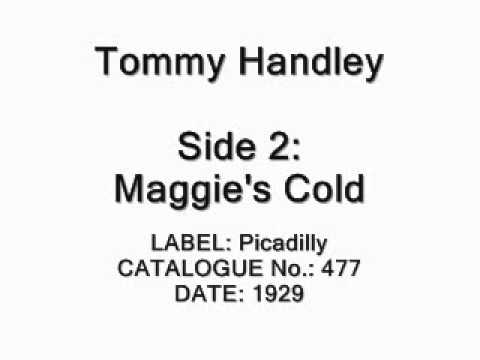 Tommy Handley - Give Yourself A Pat On The Back / Maggie's Cold (1929)