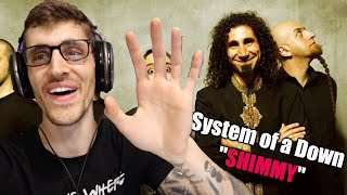 EVERYONE Should Hear THIS!! | SYSTEM OF A DOWN - &quot;Shimmy&#39; (REACTION)