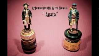 Artemio Revatti & Ivo Licausi - Agata