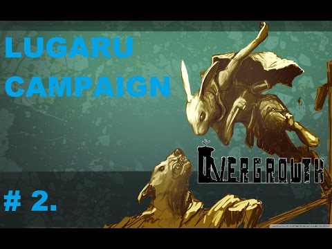 A SiC Play: Overgrowth - Lugaru Campaign! - Episode 2