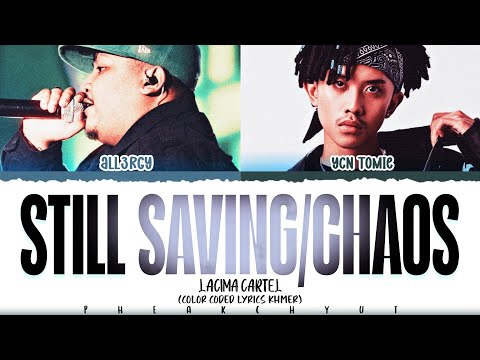 ALL3RGY " STILL SAVAGE/CHAOS " FT. YCN TOMIE (Color Coded Lyrics)