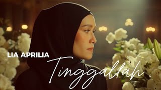 Download lagu TINGGALLAH - LIA APRILIA mp3