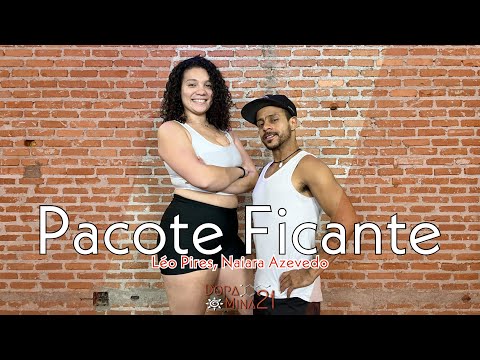 Pacote Ficante - Léo Pires, Naiara Azevedo - DopaMina 21 - Coreografia