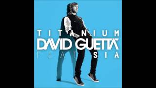 David Guetta - Titanium (Extended Mix) Ft. Sia (HQ)