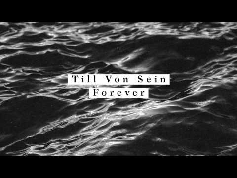Till Von Sein - Forever