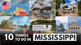10 Best Things to Do in Mississippi