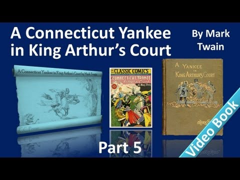 , title : 'Part 5 - A Connecticut Yankee in King Arthur's Court Audiobook by Mark Twain (Chs 23-26)'