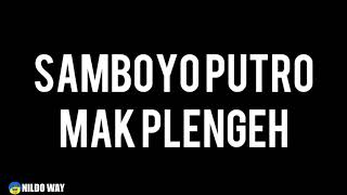 Download lagu Lagu Jaranan SAMBOYO PUTRO || Mak Plengeh mp3