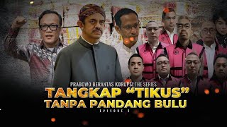 Download lagu Prabowo Berantas Korupsi The Series: Tangkap 'Tikus' Tanpa Pandang Bulu | tvOne mp3