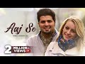 AAJ SE (Official Video Song) By Nabeel Shaukat Ali