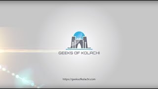 Geeks of Kolachi - Video - 3