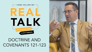 Real Talk, Come Follow Me - S2E43 - Doctrine and Covenants 121-123