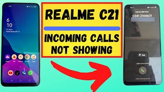 How to Fix Incoming Call not Showing Realme C21| incoming calls Problem Realme c21