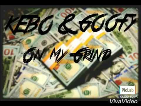 Kebo Lottie & Goofy Galore - On My Grind