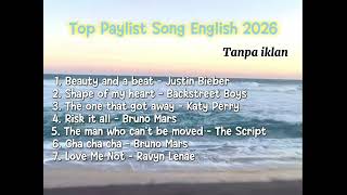 Download lagu lagu inggris viral di tiktok 2026 || beauty and a beat , shape of my heart ,  the one that got away mp3