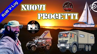 NUOVI PROGETTI per continuare a viaggiare ! MEZZI, CAMPERIZZAZIONI E NUOVI VIAGGI