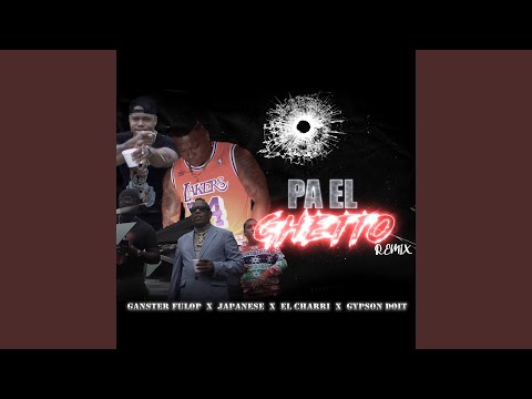 Pa el Ghetto (Remix)