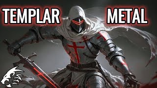 [1 Hour] Templar Metal ⚜️⚔️ | Holy War & Epic Battle Hymns 🛡️