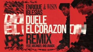 Enrique Iglesias Ft Wisin, Arcangel &amp; Javada - Duele El Corazón (Remix) (Video Lyric) | 2016
