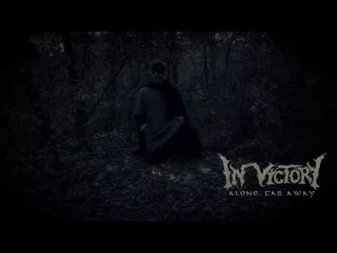In Victory - Alone, Far Away