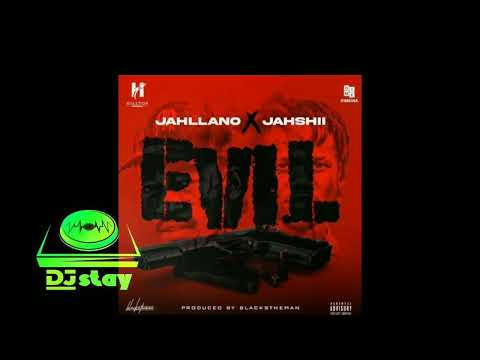 Jahllano X Jahshii - Evil (Clean Version) March 2022