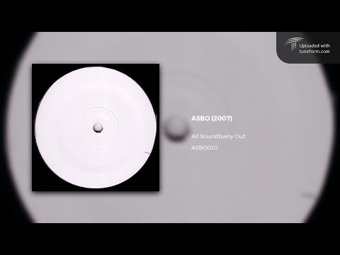 All Soundbwoy Out - Asbo (ASBO001) [Dark Dubstep]