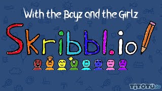 Playing skribbl.io with the boyz AND the girlz