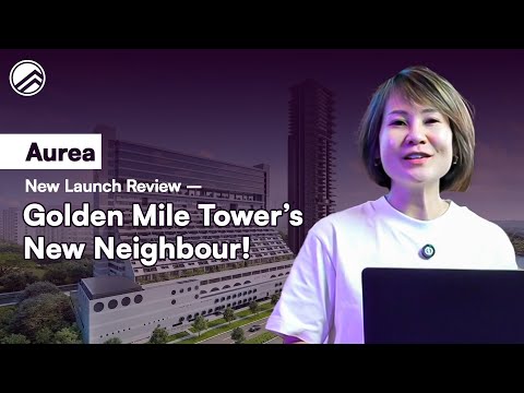 Aurea New Launch Review - Luxury Living Next to the Iconic Golden Mile Tower! | NLR Ep 45
