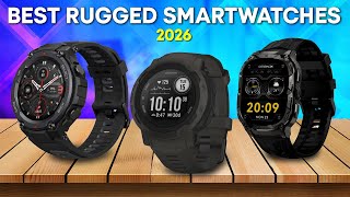 Best Rugged Smart Watches 2026 – The Top 5 You Can’t Afford to Miss!