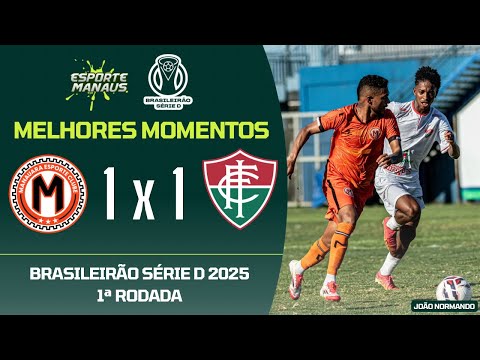 MANAUARA 1 X 1 INDEPENDÊNCIA-AC | MELHORES MOMENTOS| 1ª RODADA DO BRASILEIRÃO SÉRIE D 2025