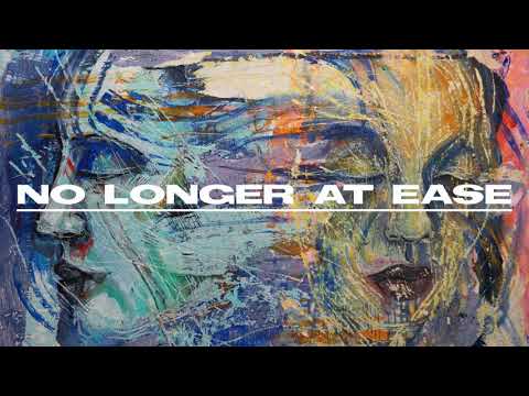 No Longer at Ease — “No Longer At Ease”  (Full Album Official Audio)