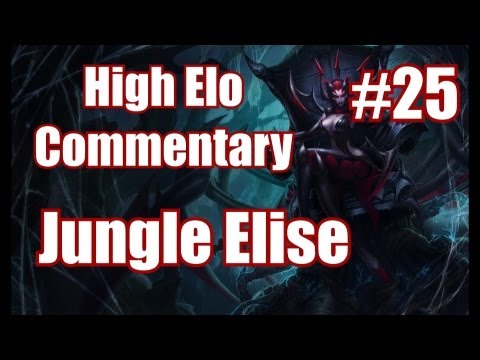 Season 3 Elise Jungle | High Elo Diamond Gameplay Commentary #25 | League of Legends