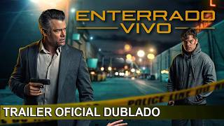 Enterrado Vivo 2025 Trailer Oficial Dublado