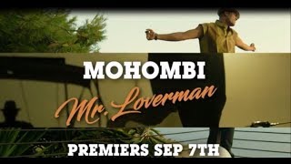 Mohombi - Mr Loverman (Teaser 1)