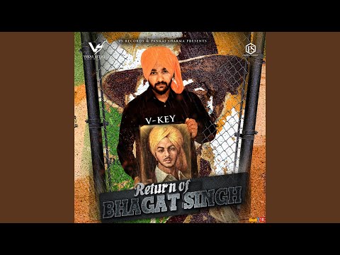 Return Of Bhagat Singh