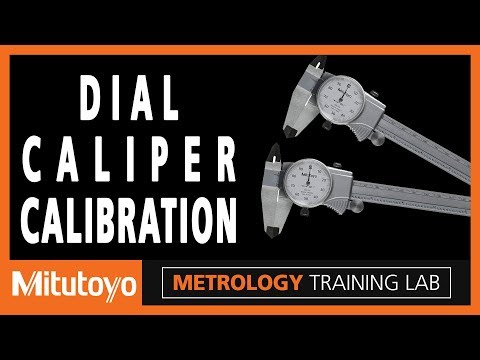 Dial Caliper Calibration - Metrology Training Lab