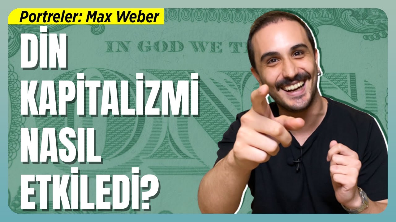 Protestanlık Batıyı Nasıl Kalkındırdı? Sosyolojinin Babası Max Weber | Portreler Serisi #8