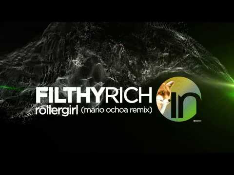 Filthy Rich - Rollergirl (Mario Ochoa Remix) :: OFFICIAL VIDEO :: Incorrect Music
