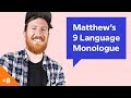 Babbel Voices | Matthew's 9 Language Monologue ...