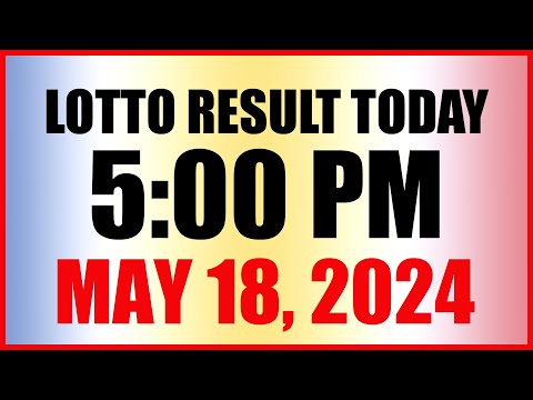 Lotto Result Today 5pm May 18, 2024 Swertres Ez2 Pcso
