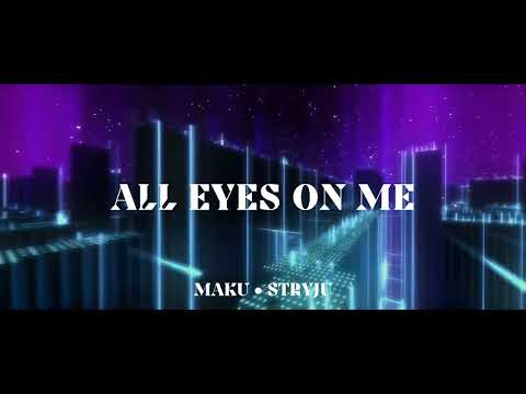 Maku - "All eyes on me" Feat.Stryju Prod.Kudła