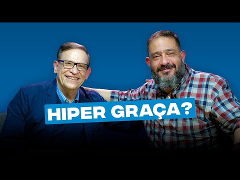Hiper graça // Abe Huber e Luciano Subirá