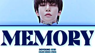 Download lagu DOYOUNG (NCT) ‘Memory’ Lyrics [COLOR CODED LYRICS HAN_ROM_ENG] mp3