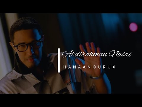 HILOW IYO CAASHAQ: ABDIRAHMAN NASRI -Slowed and Reverb 