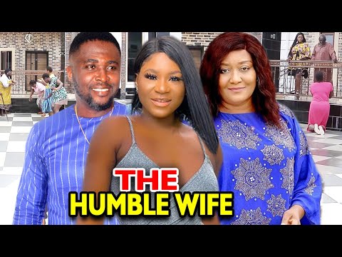 The Humble Wife FINAL  SEASON  9&10 - Destiny Etiko 2020 Latest Nigerian Nollywood Movie